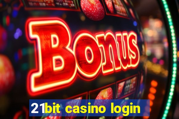 21bit casino login