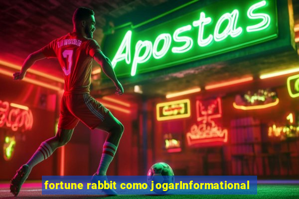 fortune rabbit como jogarInformational