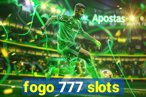 fogo 777 slots