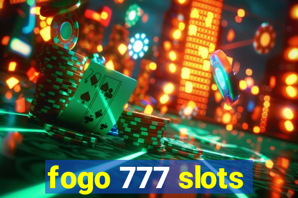 fogo 777 slots