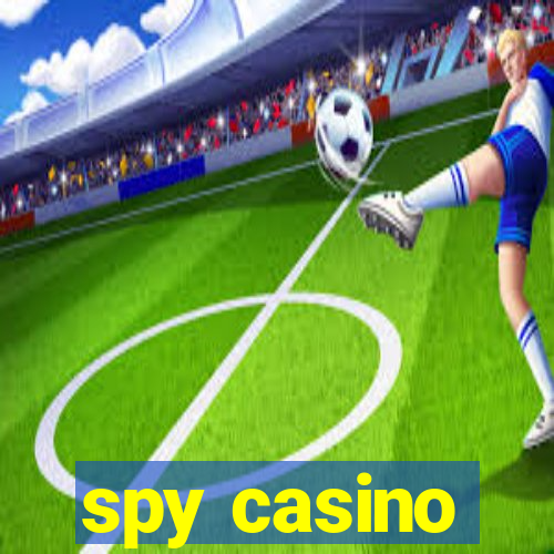 spy casino