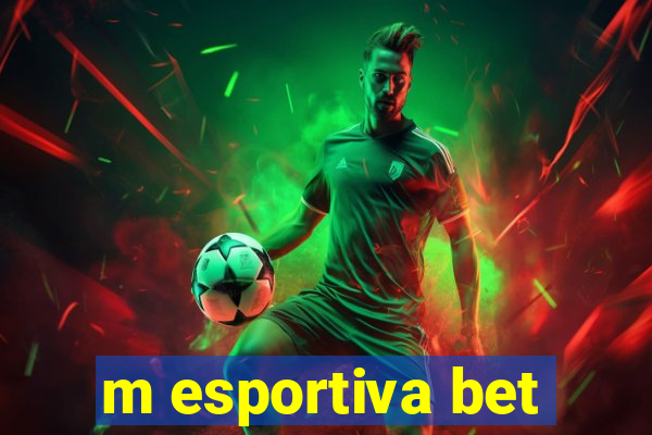 m esportiva bet