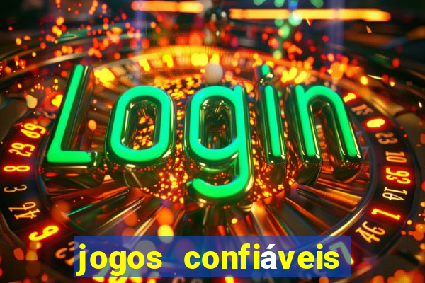 jogos confiáveis de ganhar dinheiro