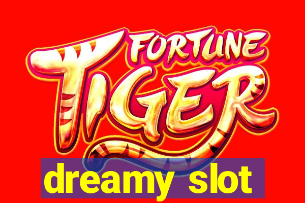 dreamy slot