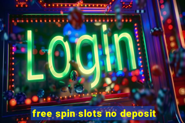 free spin slots no deposit