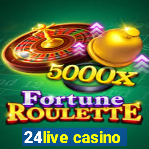 24live casino