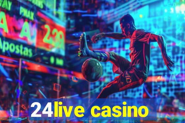 24live casino