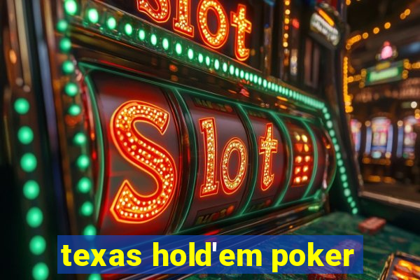 texas hold'em poker