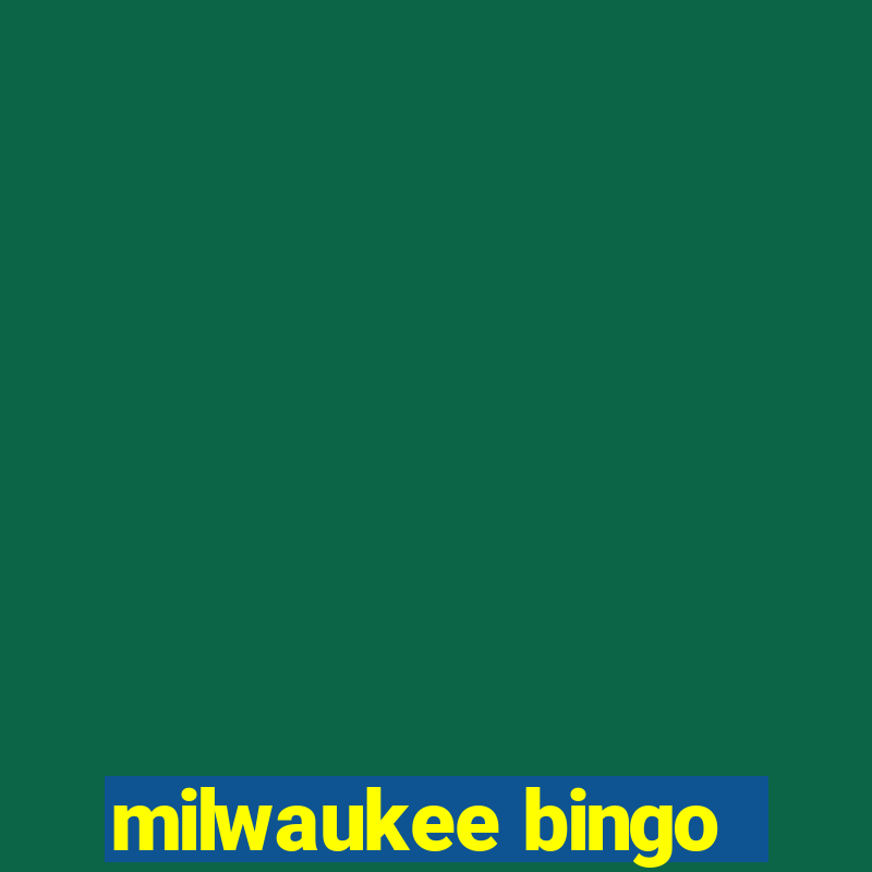 milwaukee bingo