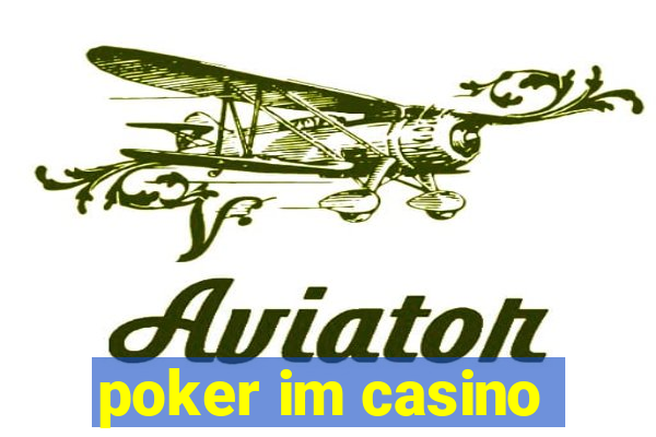 poker im casino