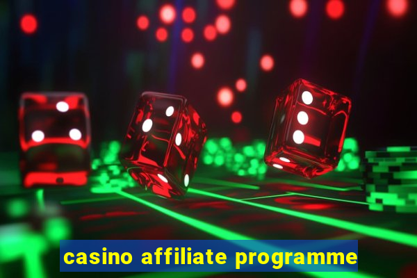 casino affiliate programme