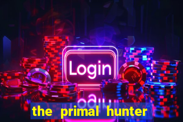 the primal hunter pt br