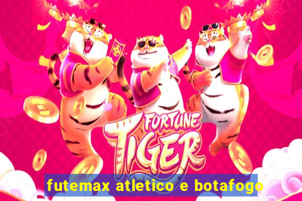 futemax atletico e botafogo