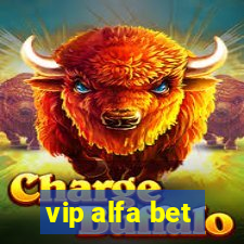 vip alfa bet