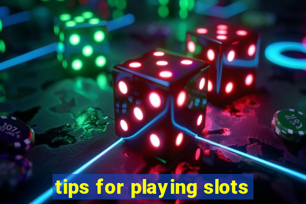 tips for playing slots