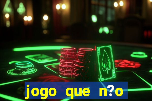 jogo que n?o precisa depositar