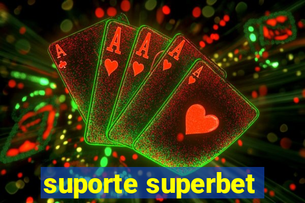 suporte superbet