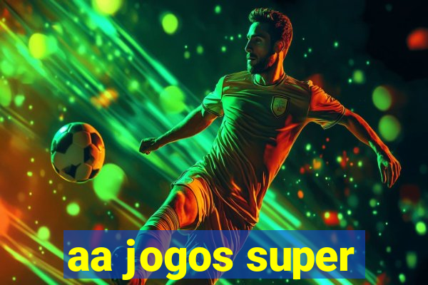 aa jogos super