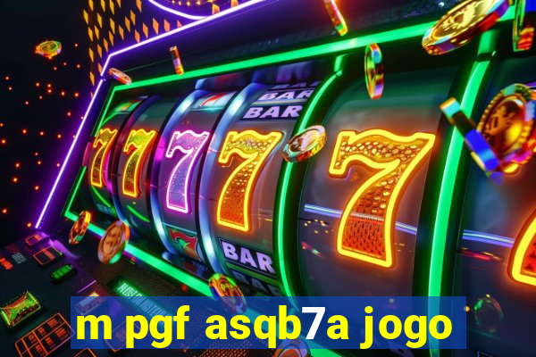 m pgf asqb7a jogo