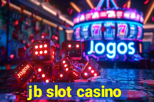 jb slot casino