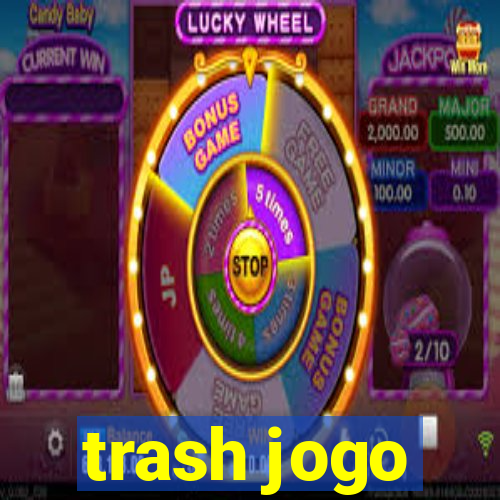 trash jogo