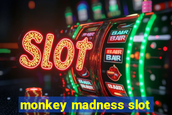 monkey madness slot