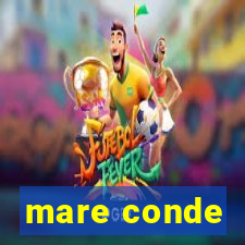 mare conde