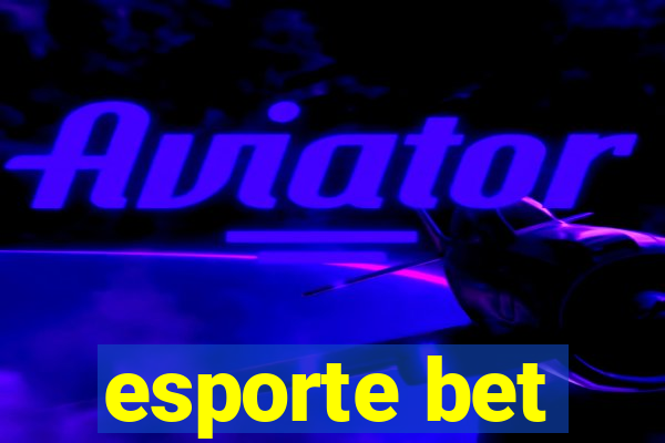 esporte bet