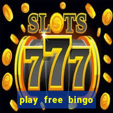 play free bingo games online for fun