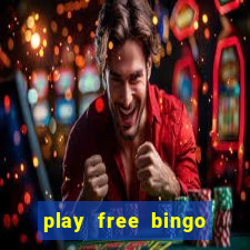 play free bingo games online for fun