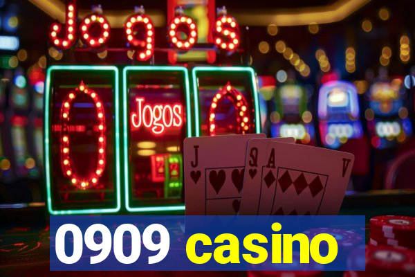 0909 casino