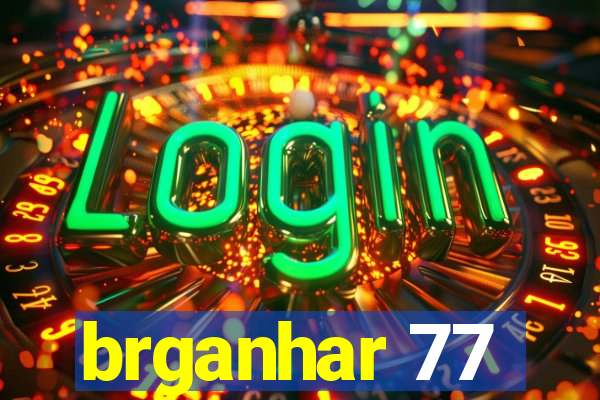 brganhar 77