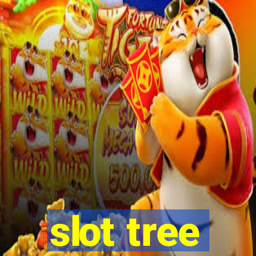 slot tree