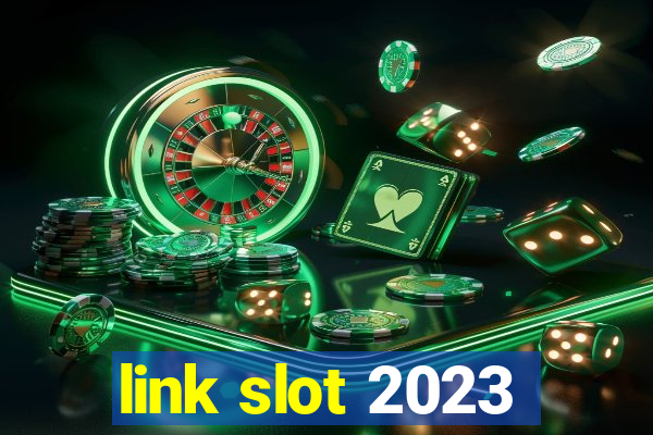 link slot 2023