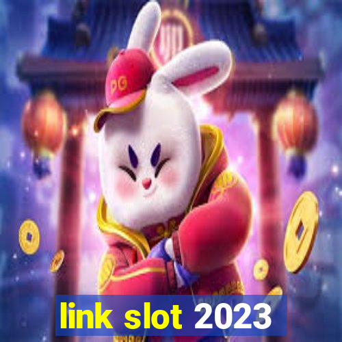 link slot 2023