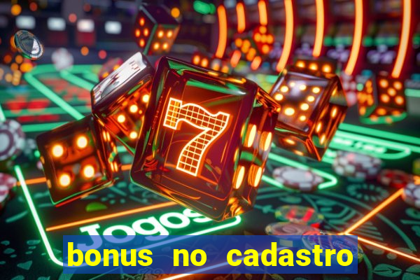 bonus no cadastro saque free