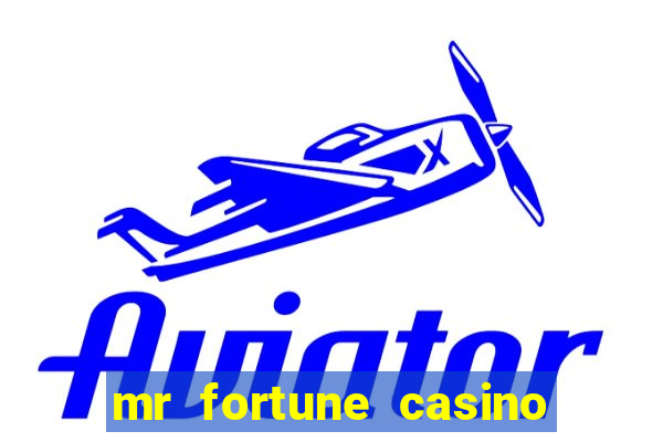 mr fortune casino paga mesmo