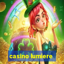 casino lumiere