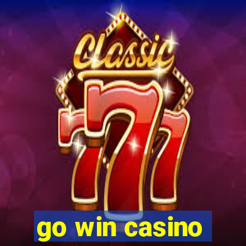 go win casino