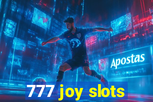 777 joy slots