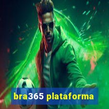 bra365 plataforma