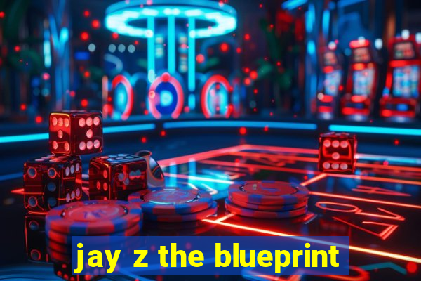 jay z the blueprint