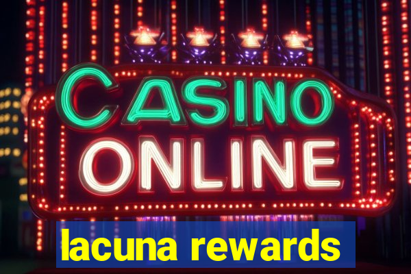 lacuna rewards