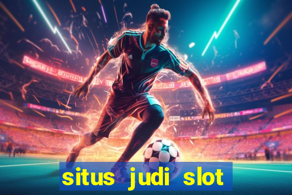 situs judi slot online terpercaya di indonesia