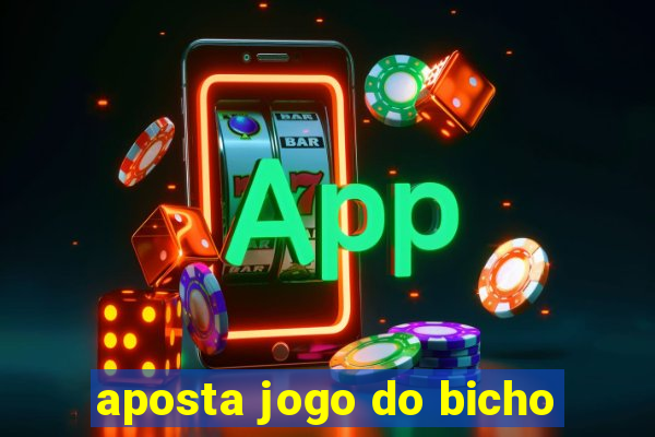 aposta jogo do bicho