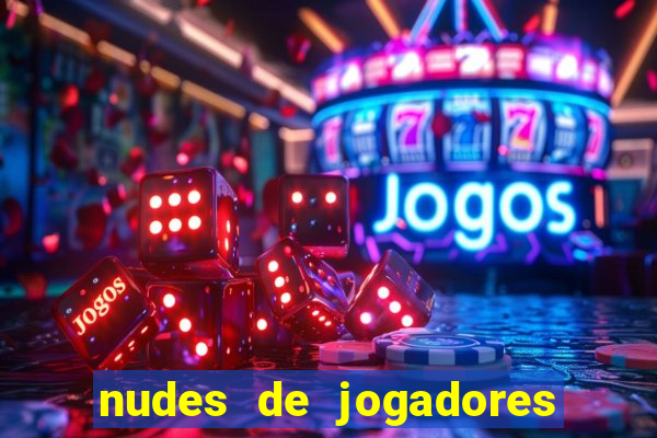 nudes de jogadores de futebol