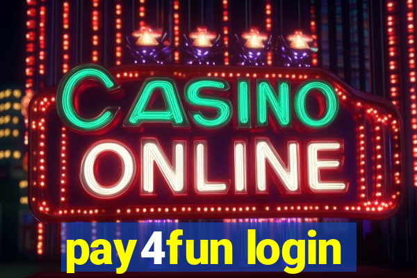 pay4fun login