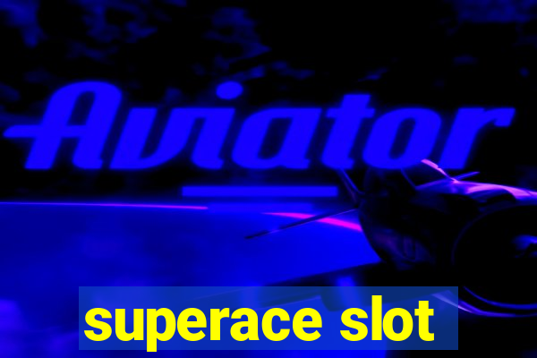 superace slot