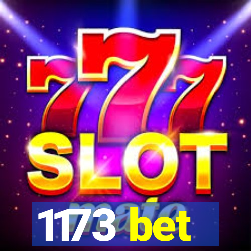 1173 bet