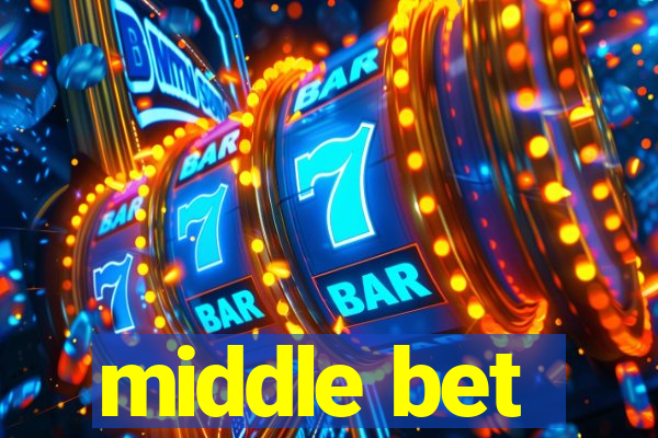 middle bet